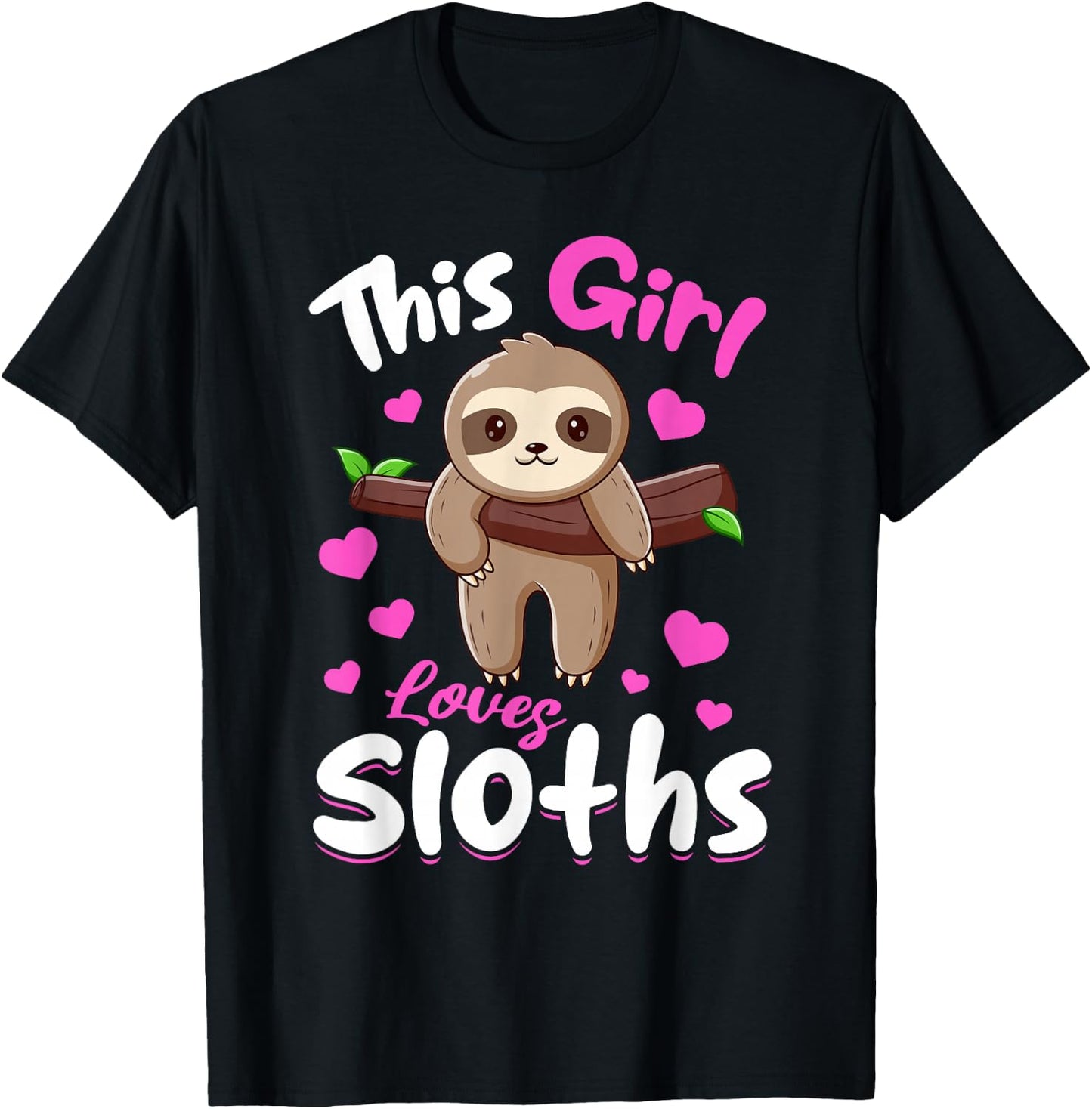 Sloth Animals - This Girl Loves Sloths T-Shirt - T-Shirt | Black