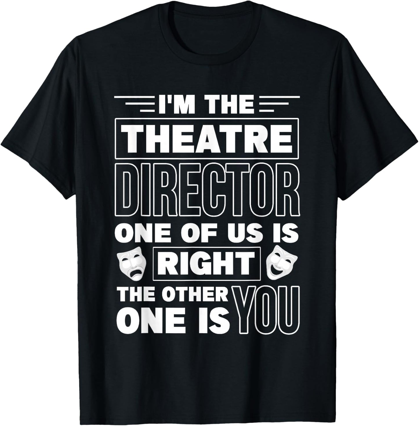 Funny Theater Director stage director T-Shirt - T-Shirt | Black