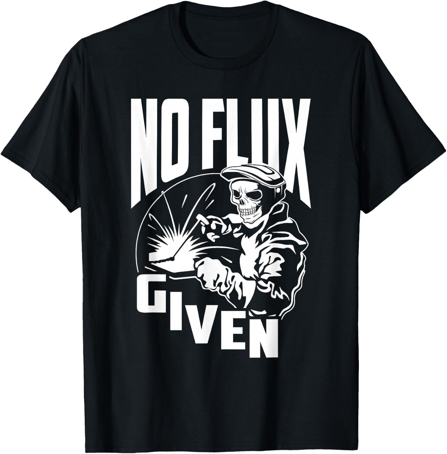 No Flux Given - Funny Welder & Welding Small T-Shirt - T-Shirt | Black