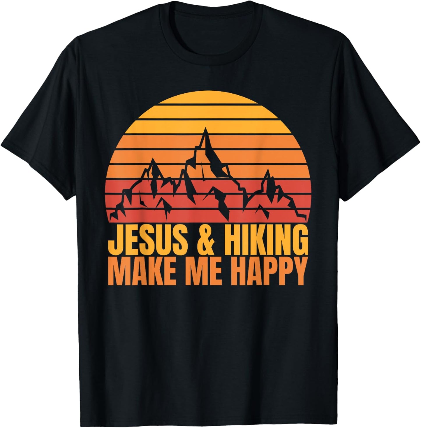 Jesus and Hiking Make Me Happy Fun for Hikers T-Shirt - T-Shirt | Black