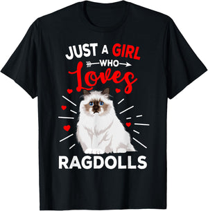 Ragdoll Cat Just A Girl Who Loves Ragdolls Cat Lover T-Shirt - T-Shirt | Black
