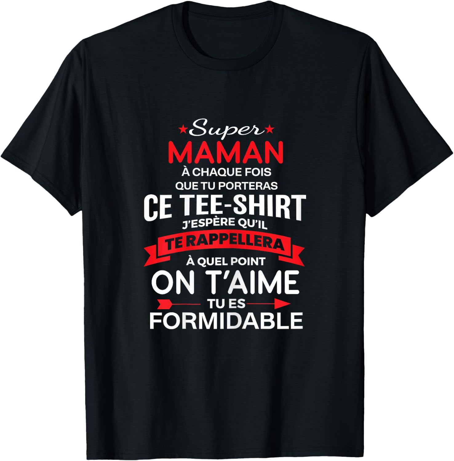 Super Maman on t'aime gift woman mum , Black T-Shirt - T-Shirt | Black