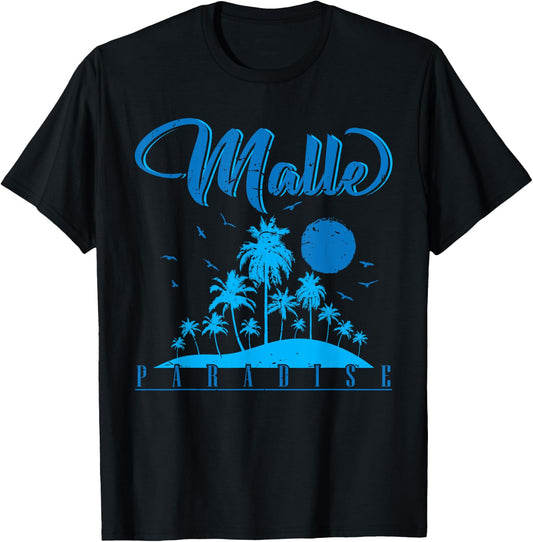 Malle ist das Paradies T-Shirt - T-Shirt | Black