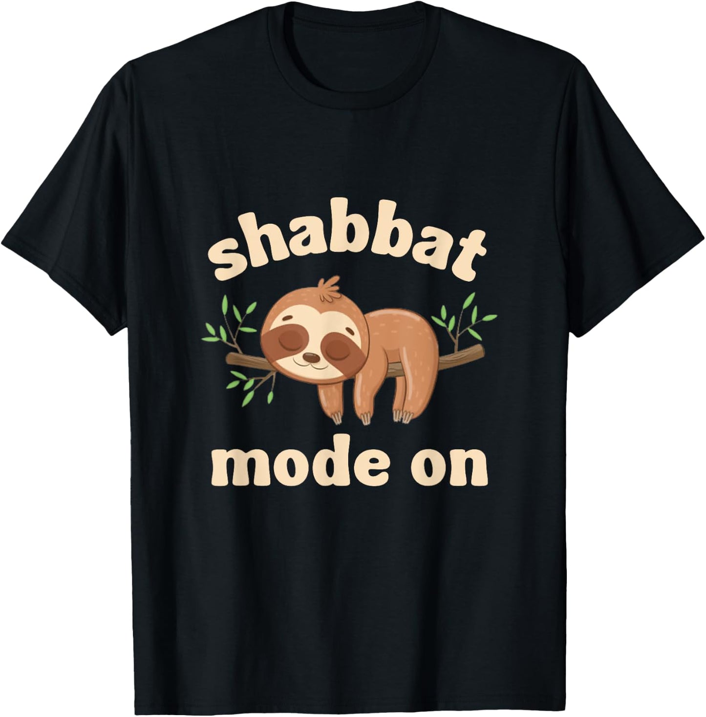 Shabbat Shalom Shabbat Mode On Sleepy Sloth Jewish Sabbath T-Shirt - T-Shirt | Black