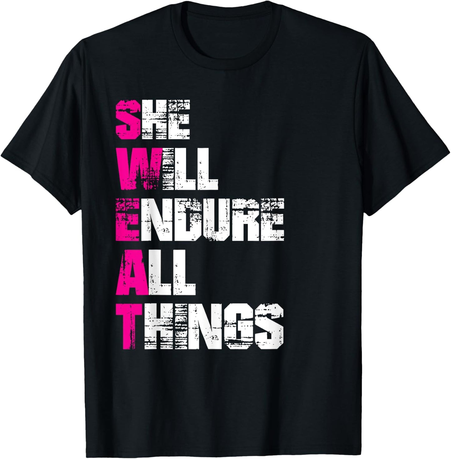 She Will Endure All Things - Motivational T-Shirt - T-Shirt | Black