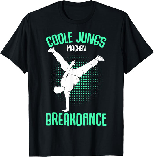 Cool Boys Make Breakdance Breakdancing Children's , black T-Shirt - T-Shirt | Black