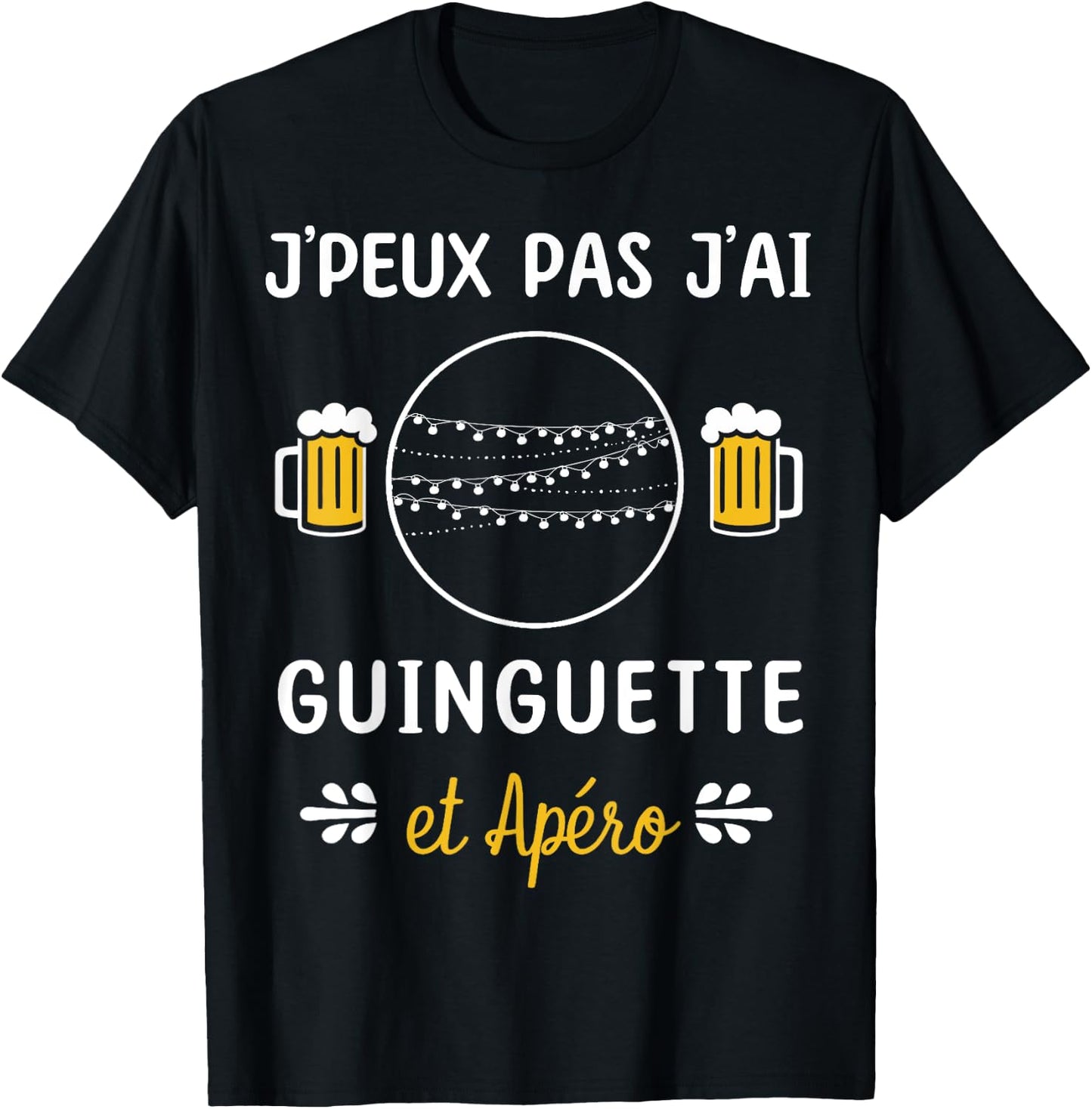 Je peux pas j'ai Guinguette , Black, S T-Shirt - T-Shirt | Black