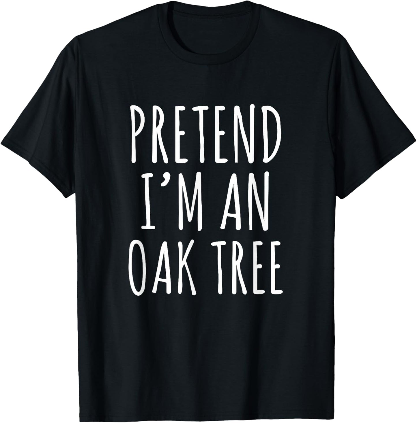 Lazy Halloween Costume Pretend I'm An Oak Tree Simple T-Shirt - T-Shirt | Black
