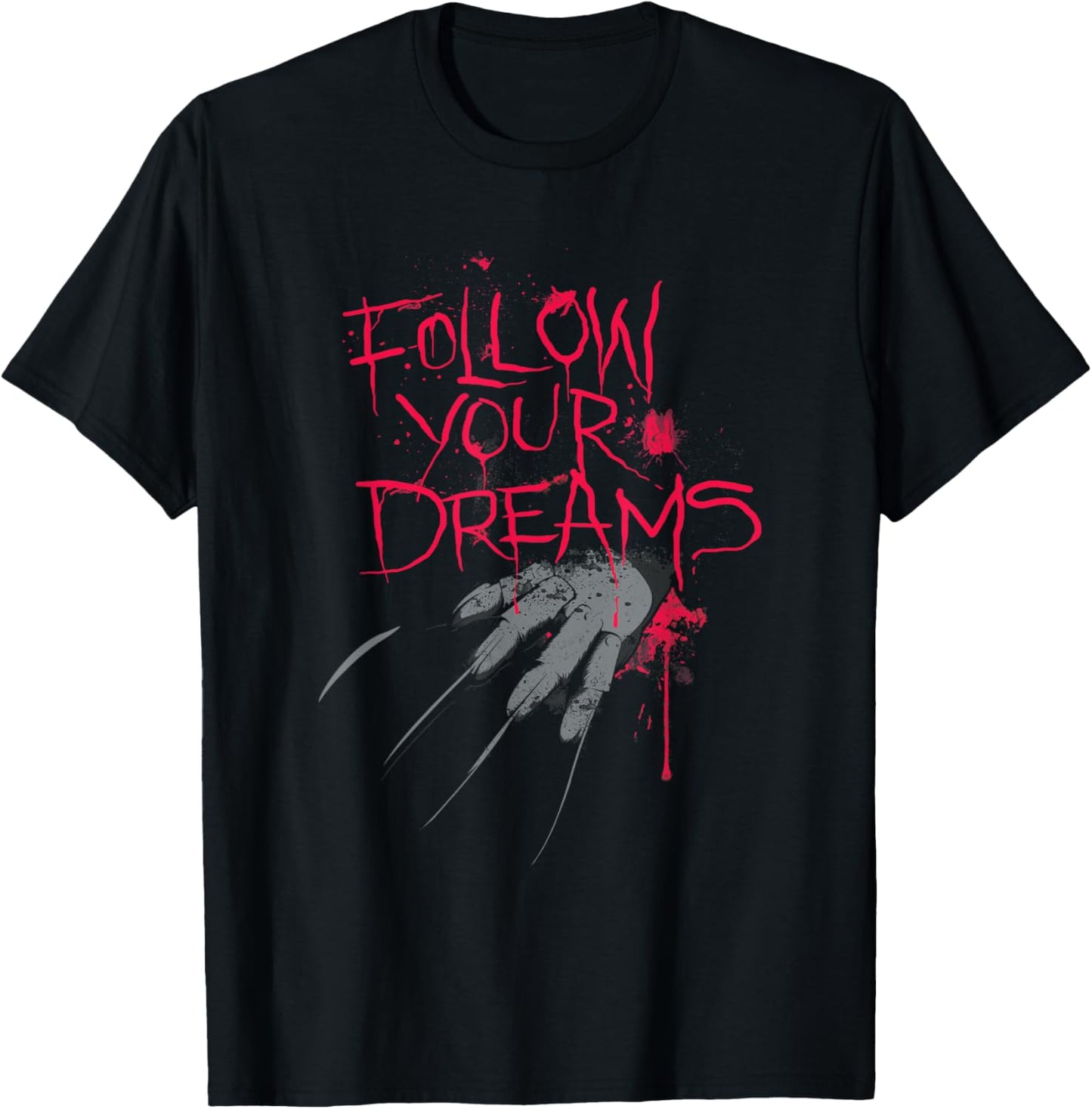 Follow Your Dreams Horror T-Shirt - T-Shirt | Black