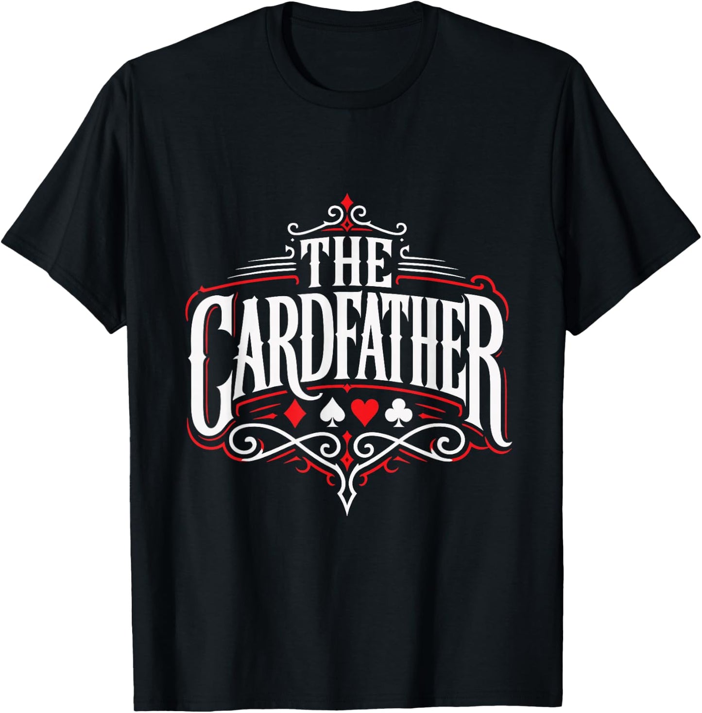 Poker Player The Cardfather Funny Poker Men T-Shirt - T-Shirt | Black