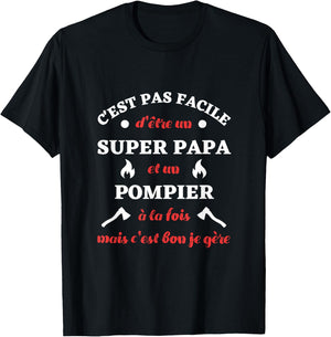Super Dad Fireman Je Manager Funny Gift Firefighters , Black, S T-Shirt - T-Shirt | Black