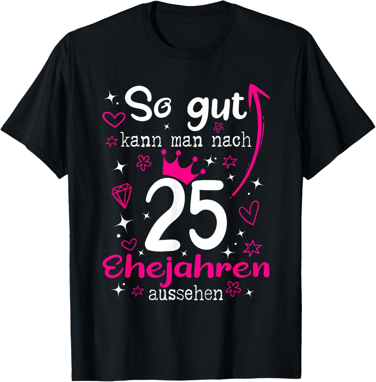 Silberhochzeit 25. Hochzeitstag 25 Jahre Ehefrau T-Shirt - T-Shirt | Black