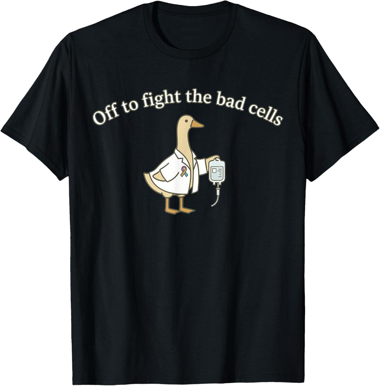 Off to Fight The Bad Cells Cancer Awareness Goose T-Shirt - T-Shirt | Black