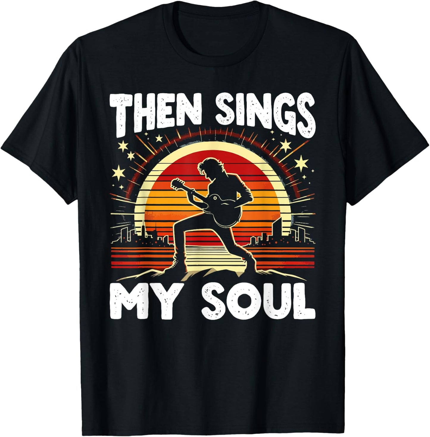 Christian Guitar Player Guitarist Then Sings My Soul T-Shirt - T-Shirt | Black
