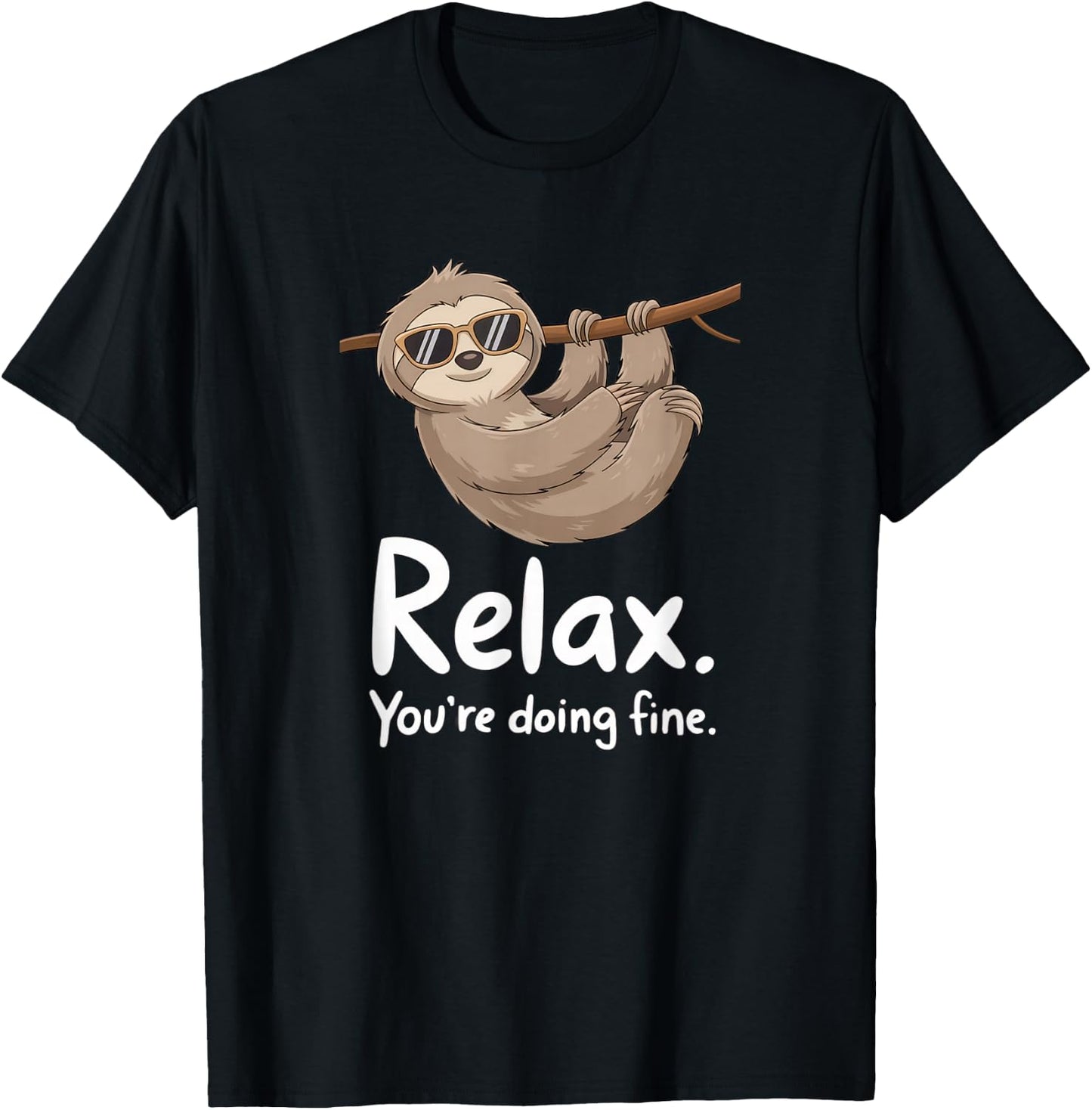 Funny Sloth Motivational Cute Lazy Positive Message Humor T-Shirt - T-Shirt | Black