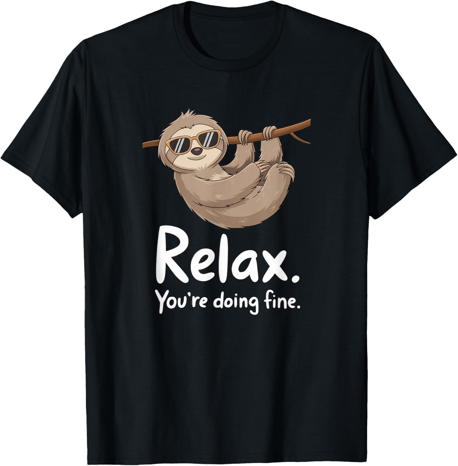 Funny Sloth Motivational Cute Lazy Positive Message Humor T-Shirt - T-Shirt | Black
