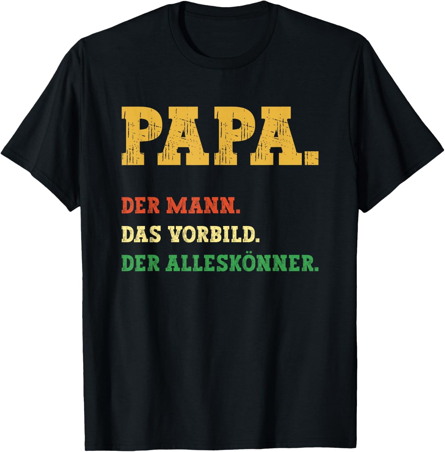 Papa Der Mann - Vater Geburtstag Dad - Sprüche Männer lustig T-Shirt - T-Shirt | Black