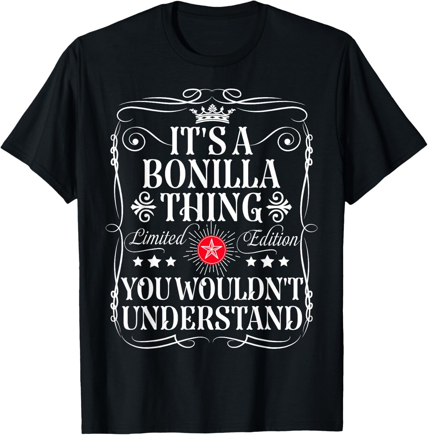 Bonilla Name Its A Bonilla Thing You Wouldn't Understand T-Shirt - T-Shirt | Black