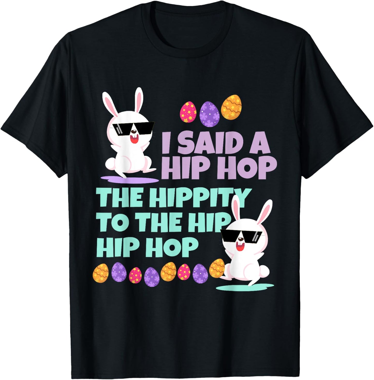 I Said A Hip Hop Hippity Toddler Baby T-Shirt - T-Shirt | Black