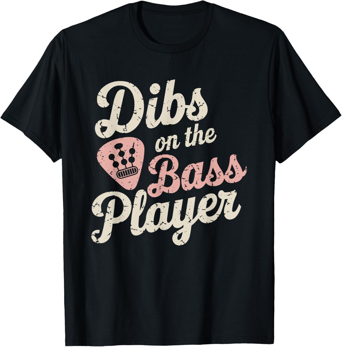 Dibs On The Bassist Dibs On The Bass Player T-Shirt - T-Shirt | Black