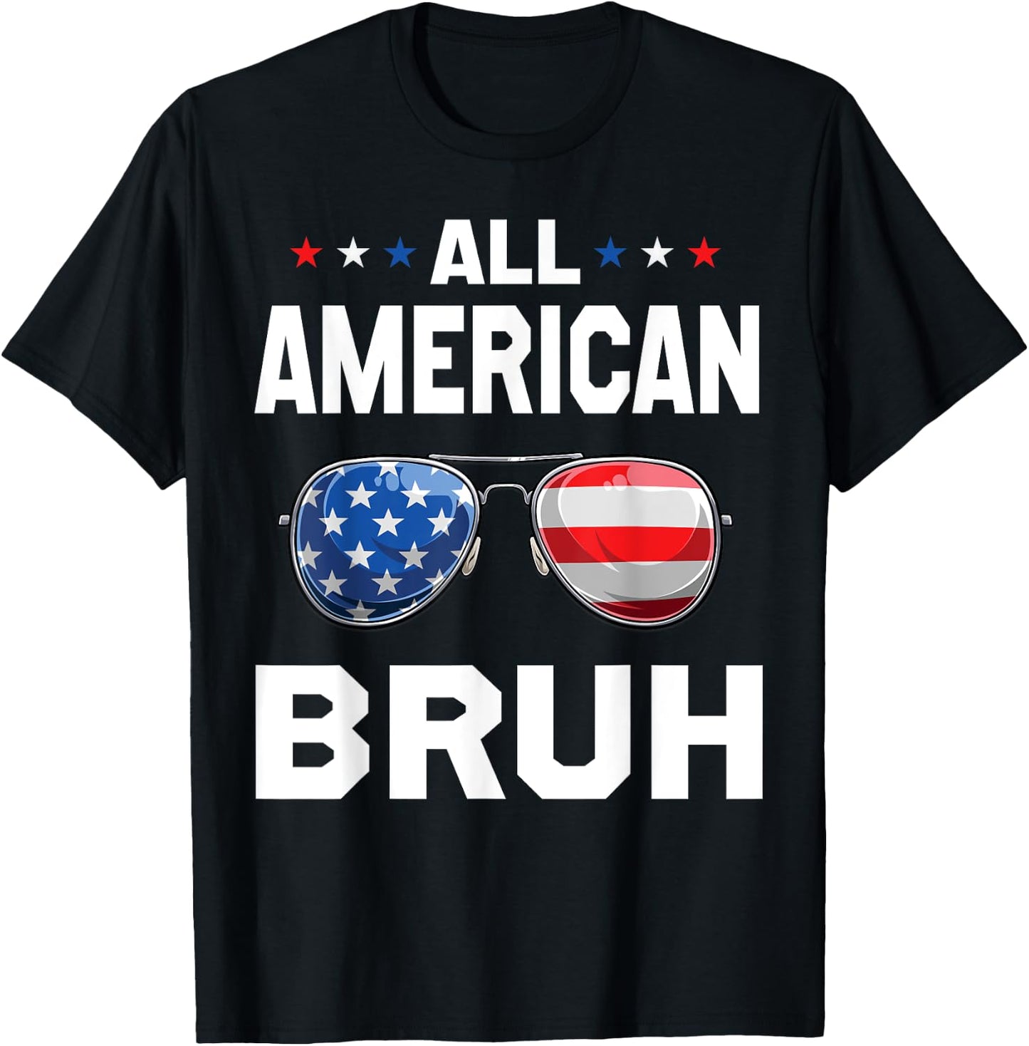 All American Bruh Patriotic Apparel , Women, and Boys T-Shirt - T-Shirt | Black