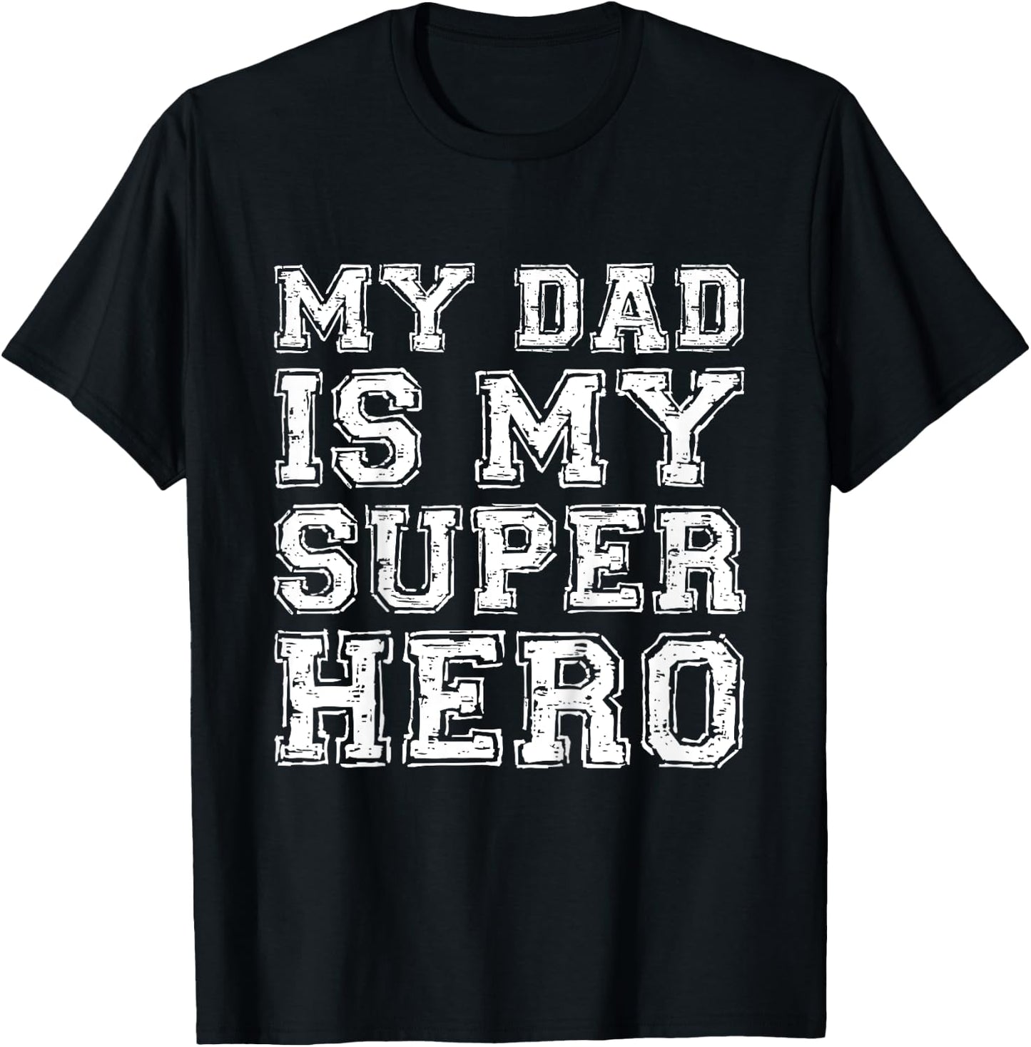 My Dad Is My Superhero Shirt Kids Boy Girl Fathers Day T-Shirt - T-Shirt | Black
