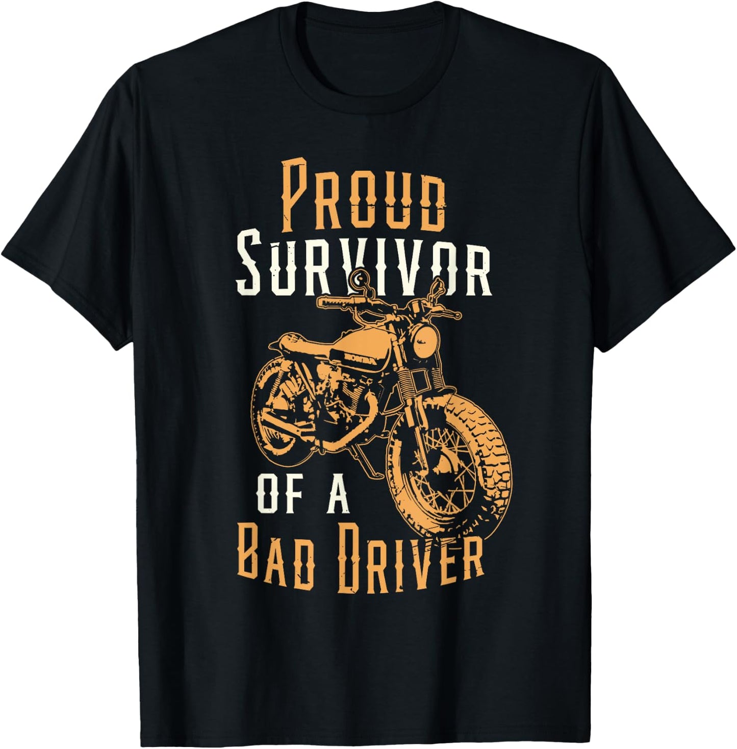Proud Survivor Motorcycle Accident Bike Rider Motorcyclist T-Shirt - T-Shirt | Black