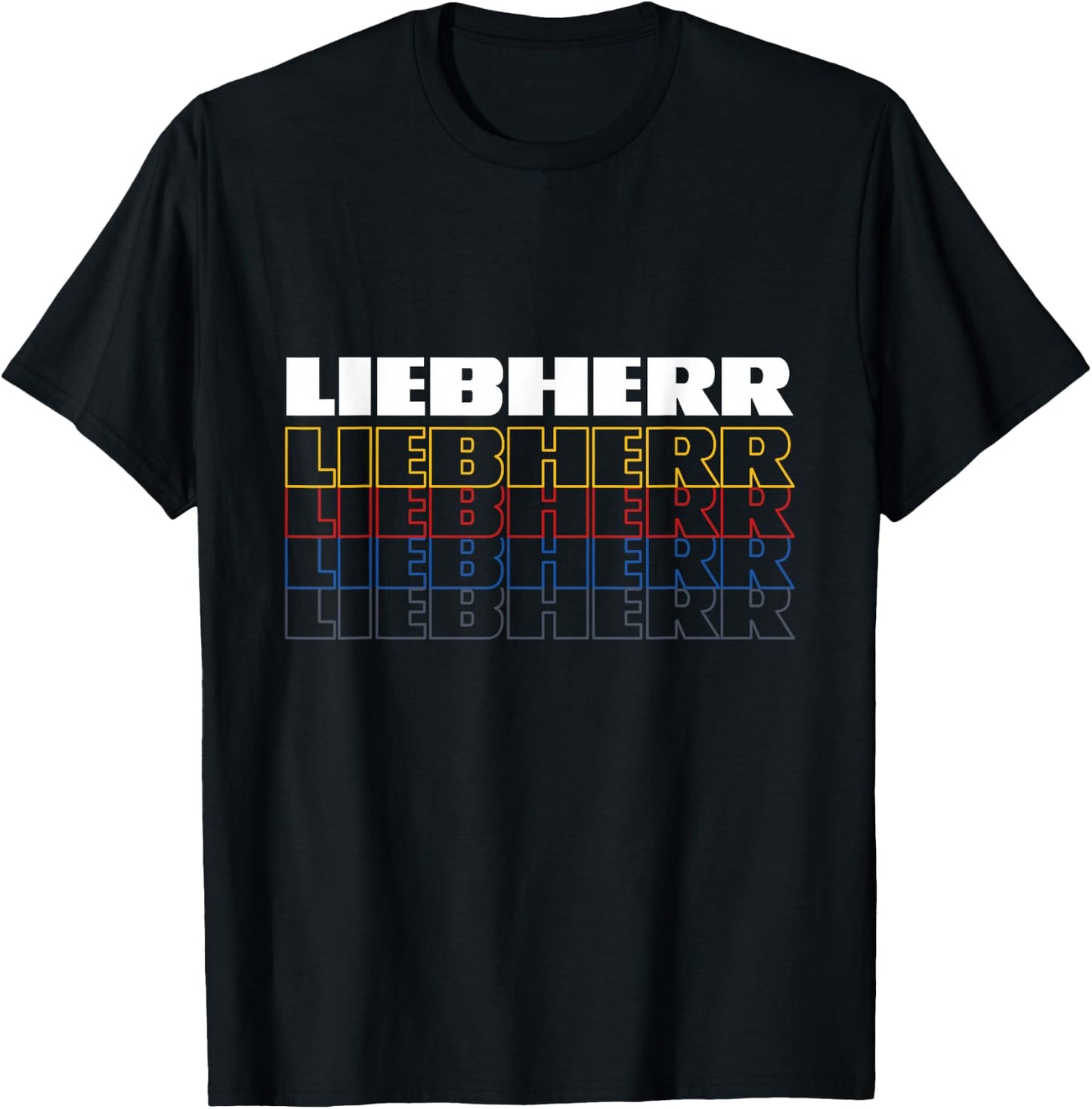 Construction Machines Liebe Liebherr Driver Machinist Fan Digger , black T-Shirt - T-Shirt | Black