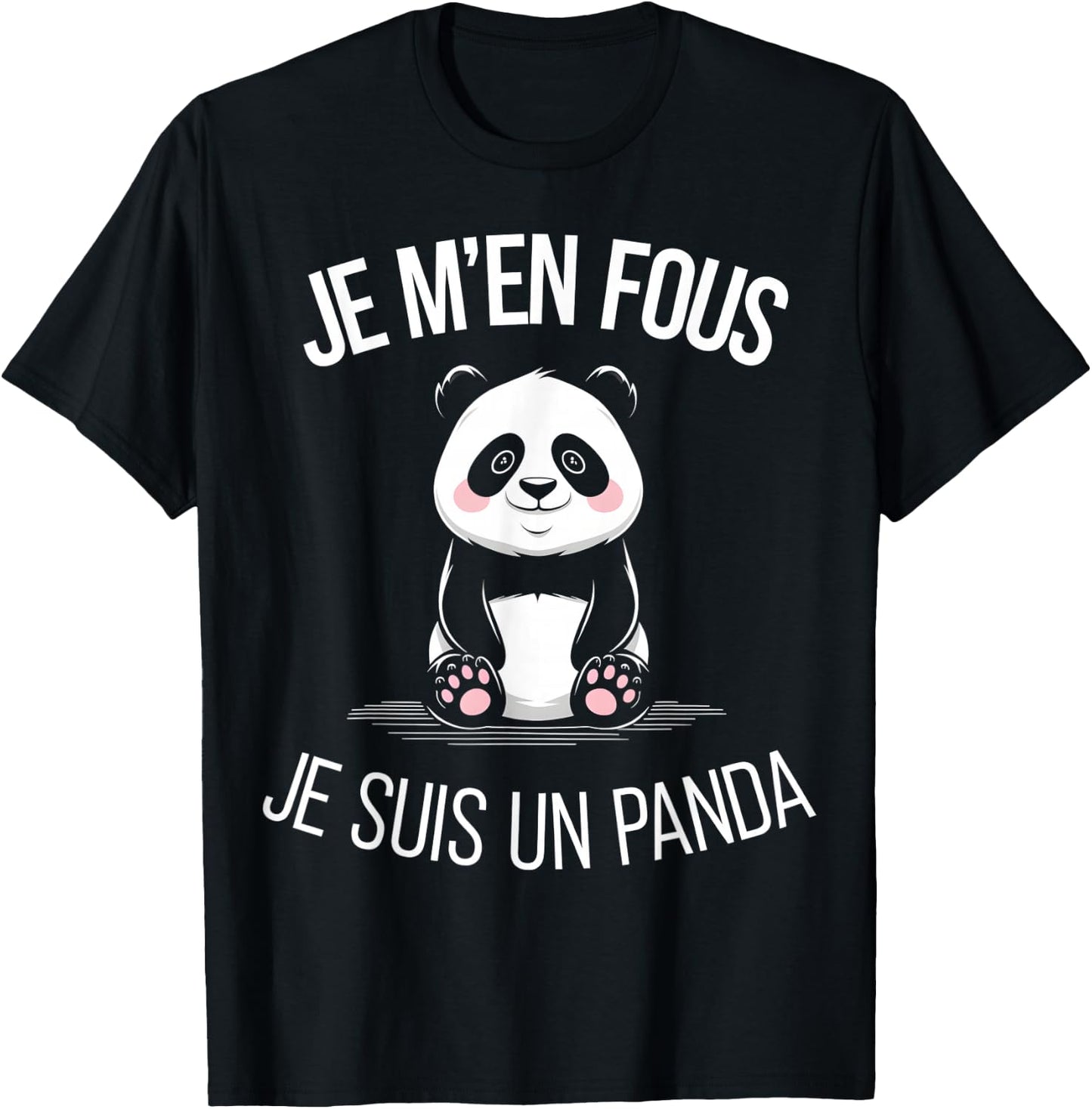 Je M'en Fous Je Suis Un Panda Animal Gift Child Christmas T-Shirt - T-Shirt | Black