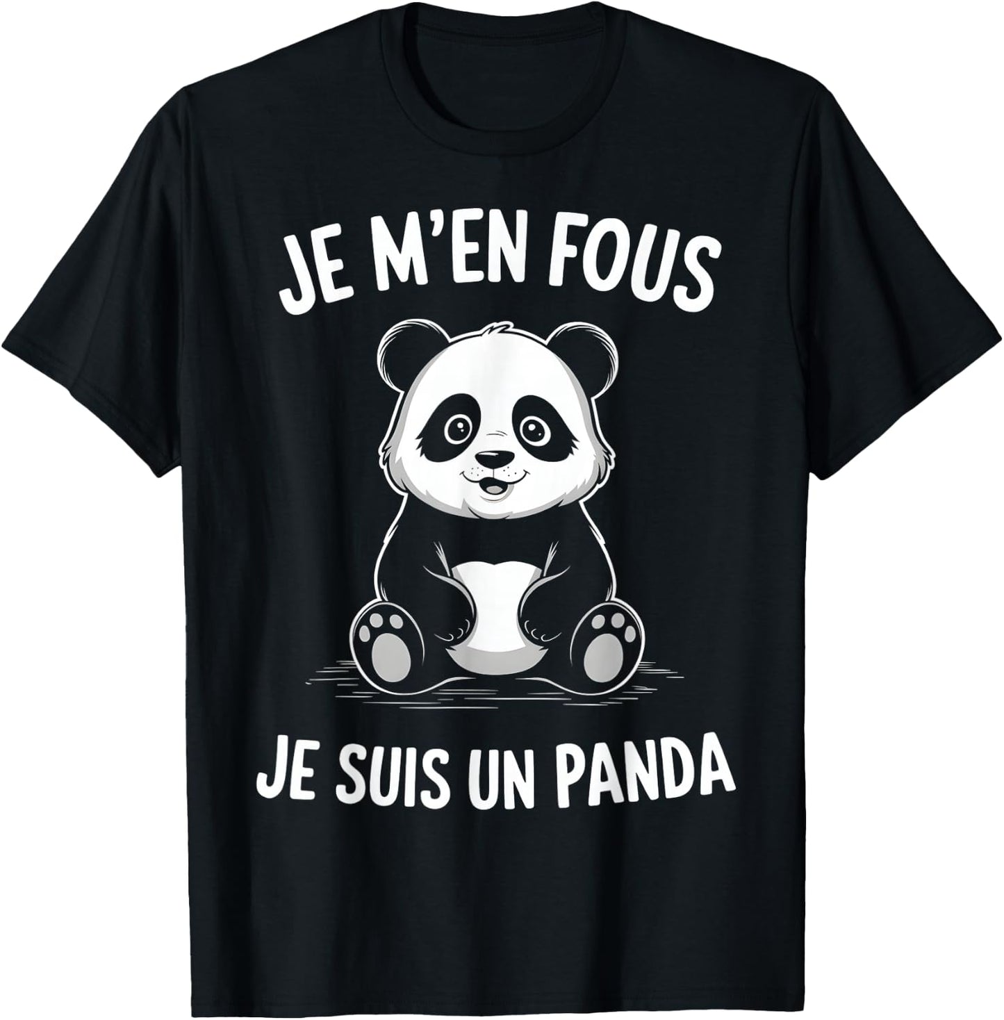 Je M'en Fous Je Suis Un Panda Animal Gift Child Christmas , Black, S T-Shirt - T-Shirt | Black