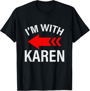 I'm With Karen Funny Couples Halloween T-Shirt - T-Shirt | Black