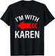 I'm With Karen Funny Couples Halloween T-Shirt - T-Shirt | Black