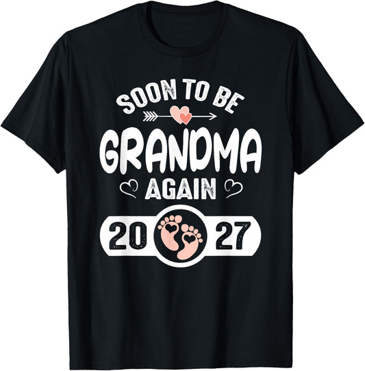 Soon to Be Grandma Again 2027 Mother Pregnancy T-Shirt - T-Shirt | Black