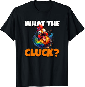 What The Cluck T-Shirt - T-Shirt | Black