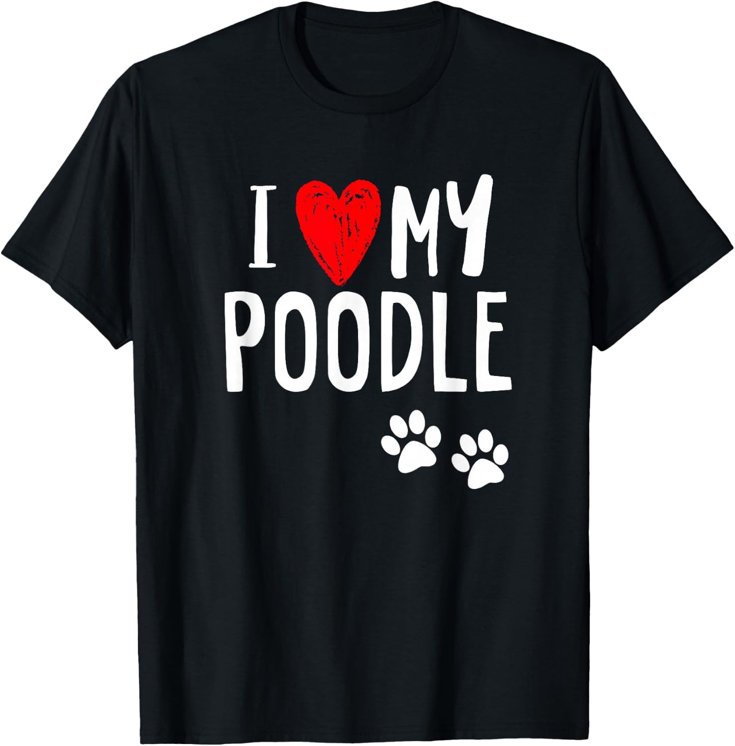I Love My Poodle Heart Paw Dog Owner T Shirt T-Shirt - T-Shirt | Black
