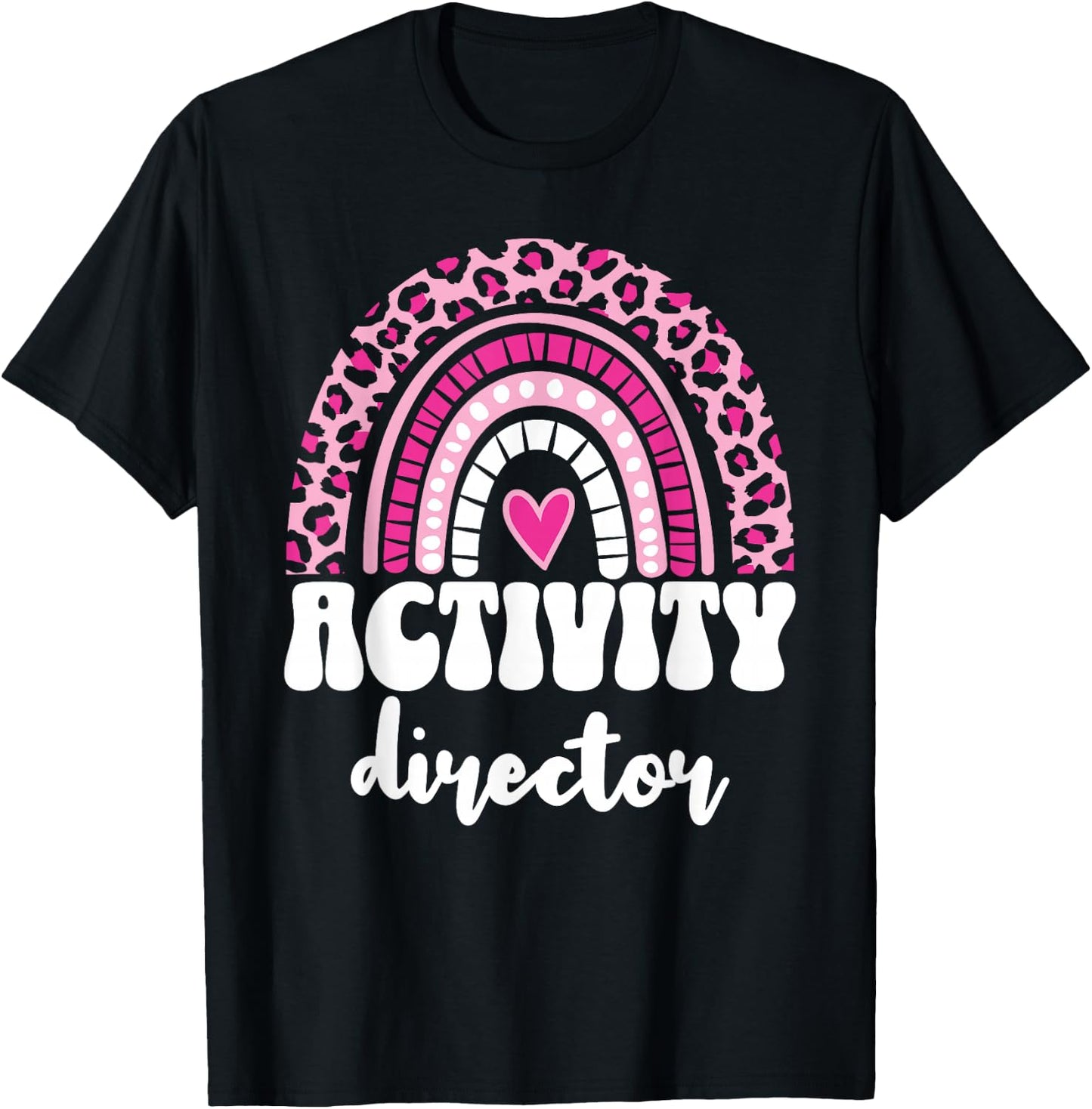 Activity Director Women Appreciation Activity Coordinator T-Shirt - T-Shirt | Black