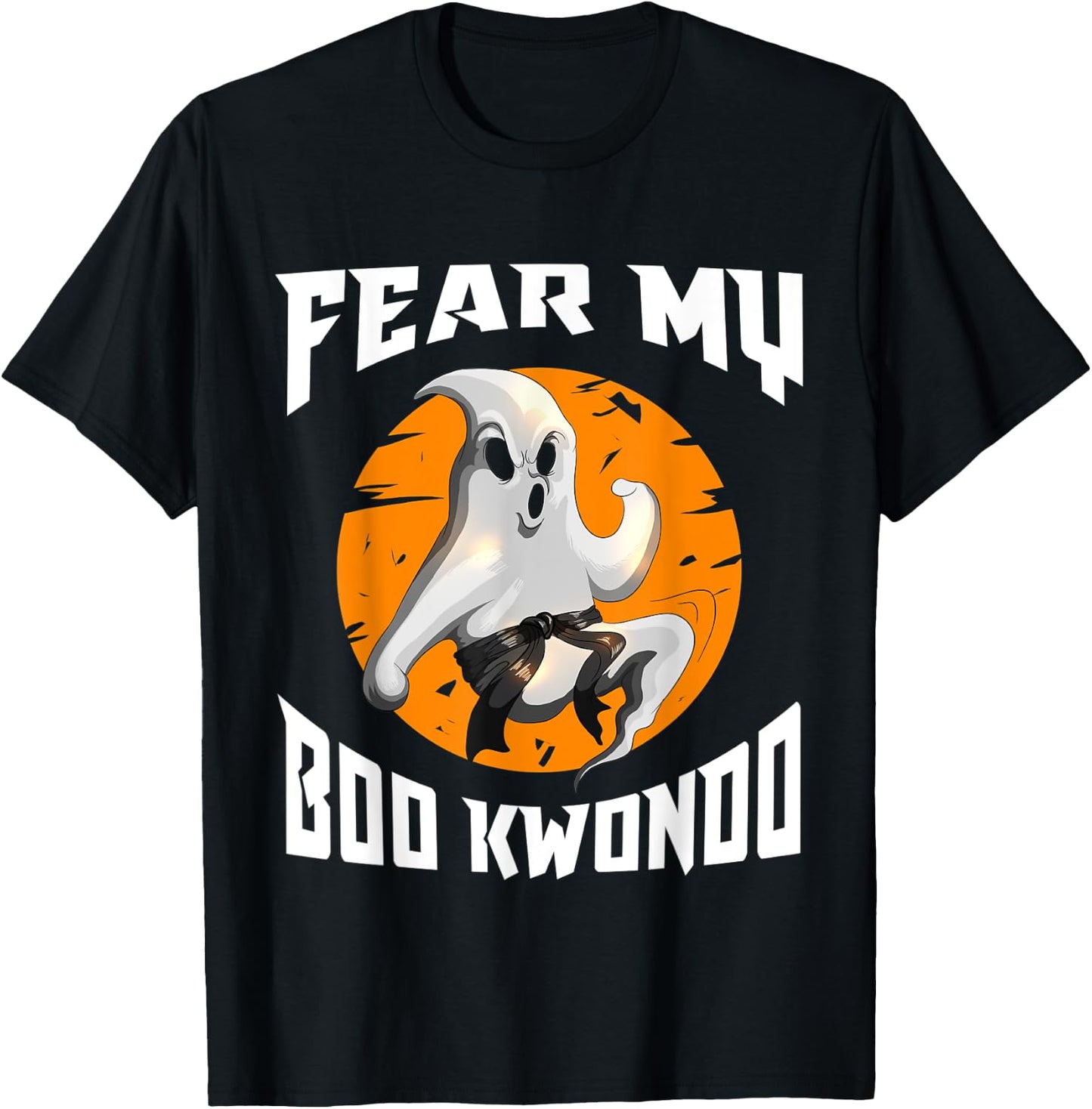 Fear My Boo Kwondo Creepy Spirit Halloween Kung Fu Karate T-Shirt - T-Shirt | Black