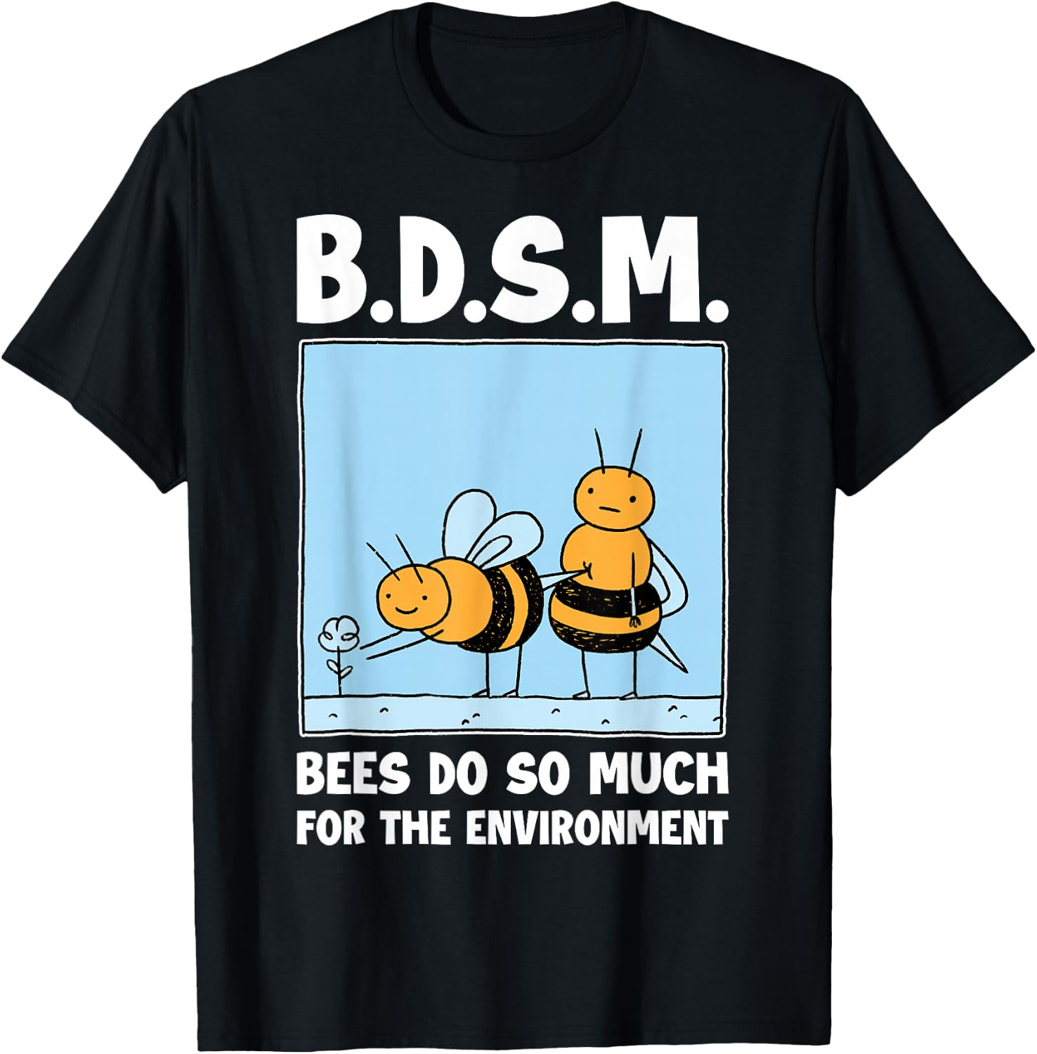 Bees Do So Much For The Environment T-Shirt - T-Shirt | Black