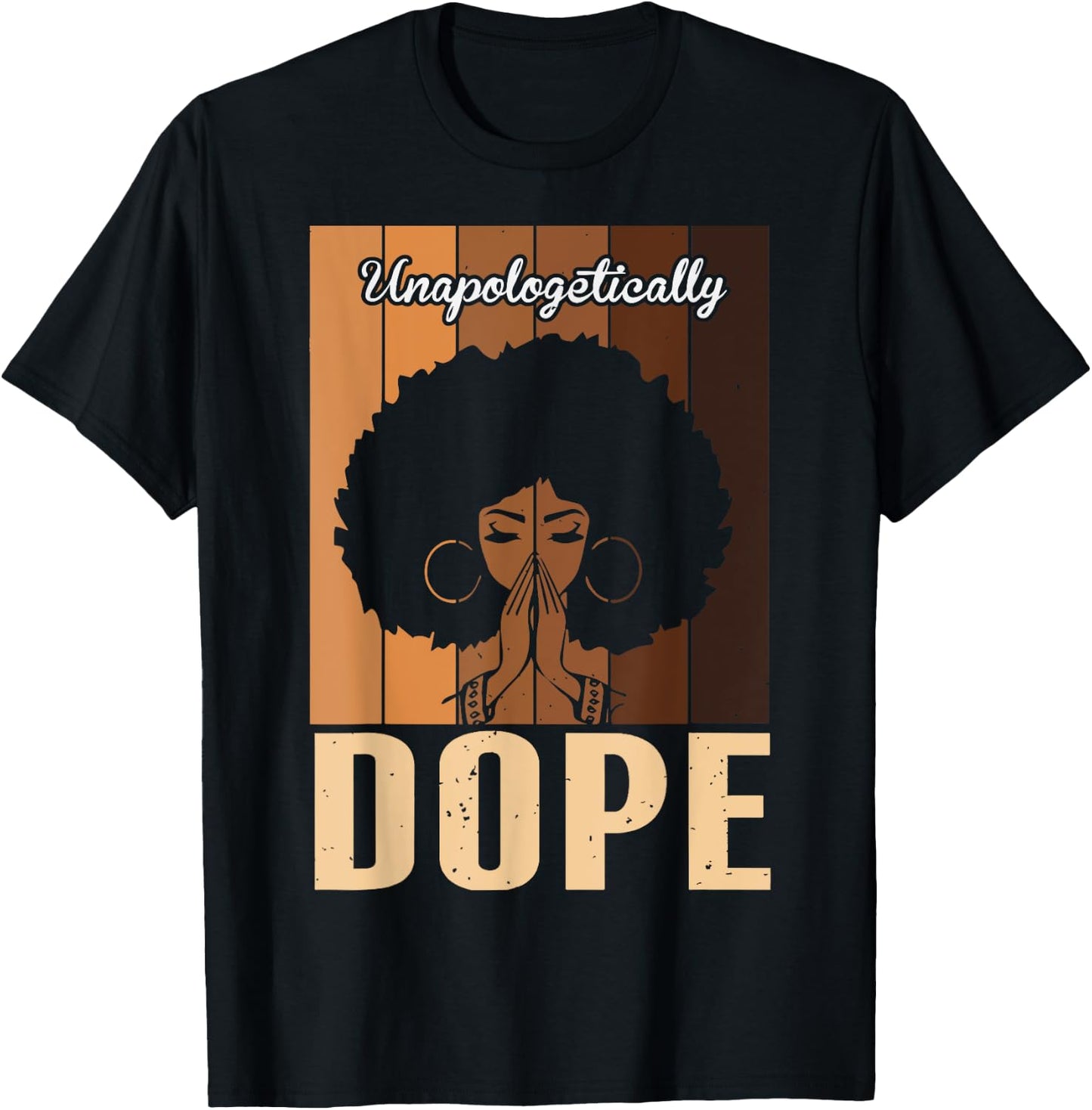 Vintage Unapologetically Dope Black Afro Women Praying Queen T-Shirt - T-Shirt | Black