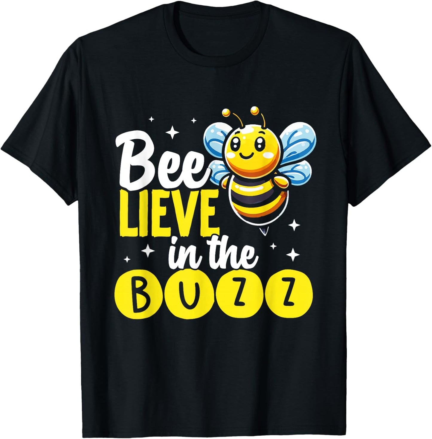 Bee Funny Bee-lieve In The Buzz Beekeeper Design Bees T-Shirt - T-Shirt | Black