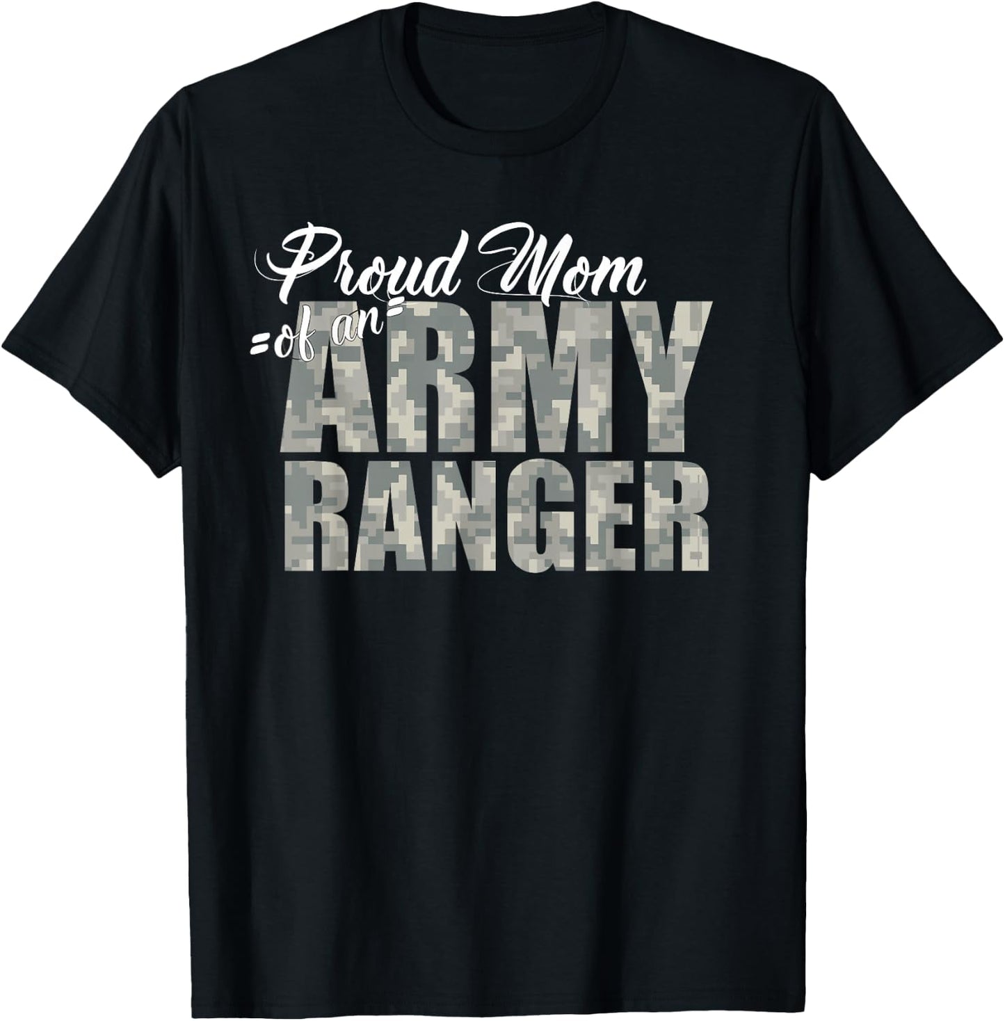 Proud Mom of an Army Ranger T-Shirt - T-Shirt | Black