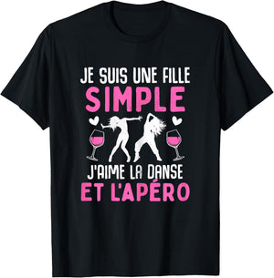 Simple Girl I Love Dance Aperitif Funny Dancer Dancer , Black T-Shirt - T-Shirt | Black
