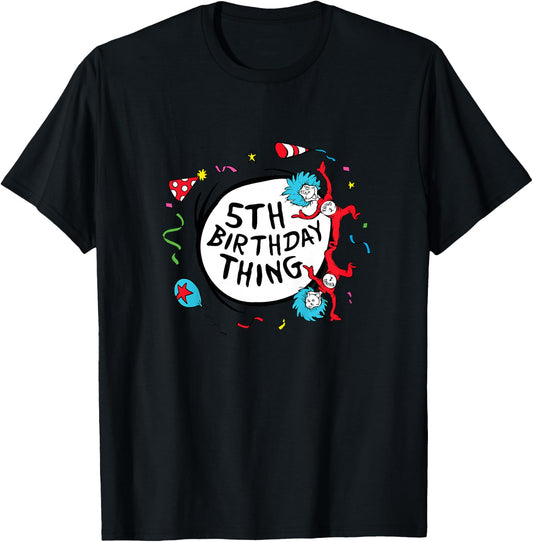 Dr. Seuss 5th Birthday Thing T-Shirt - T-Shirt | Black