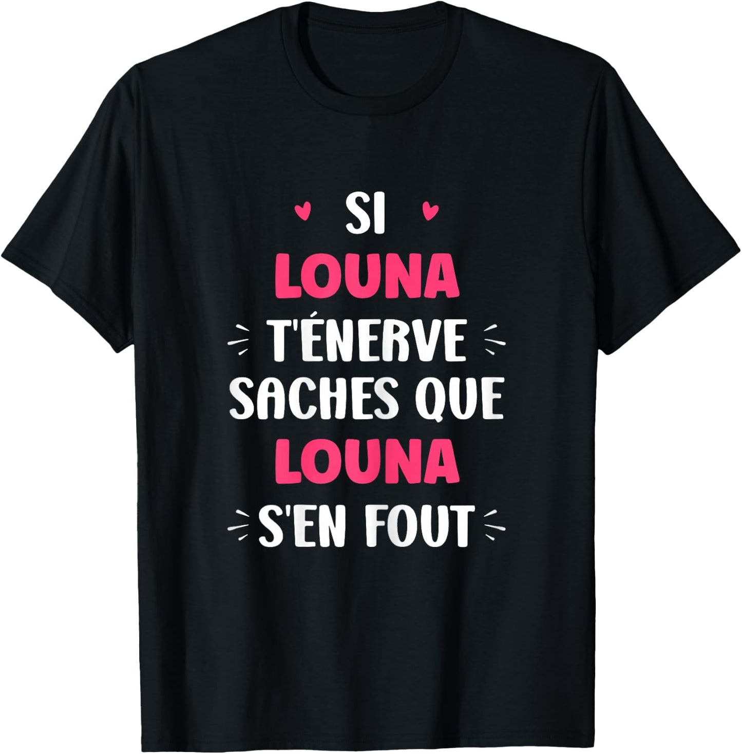 Name Si Louna t'éénerve Humour Name Louna , Black, Female X-Small T-Shirt - T-Shirt | Black
