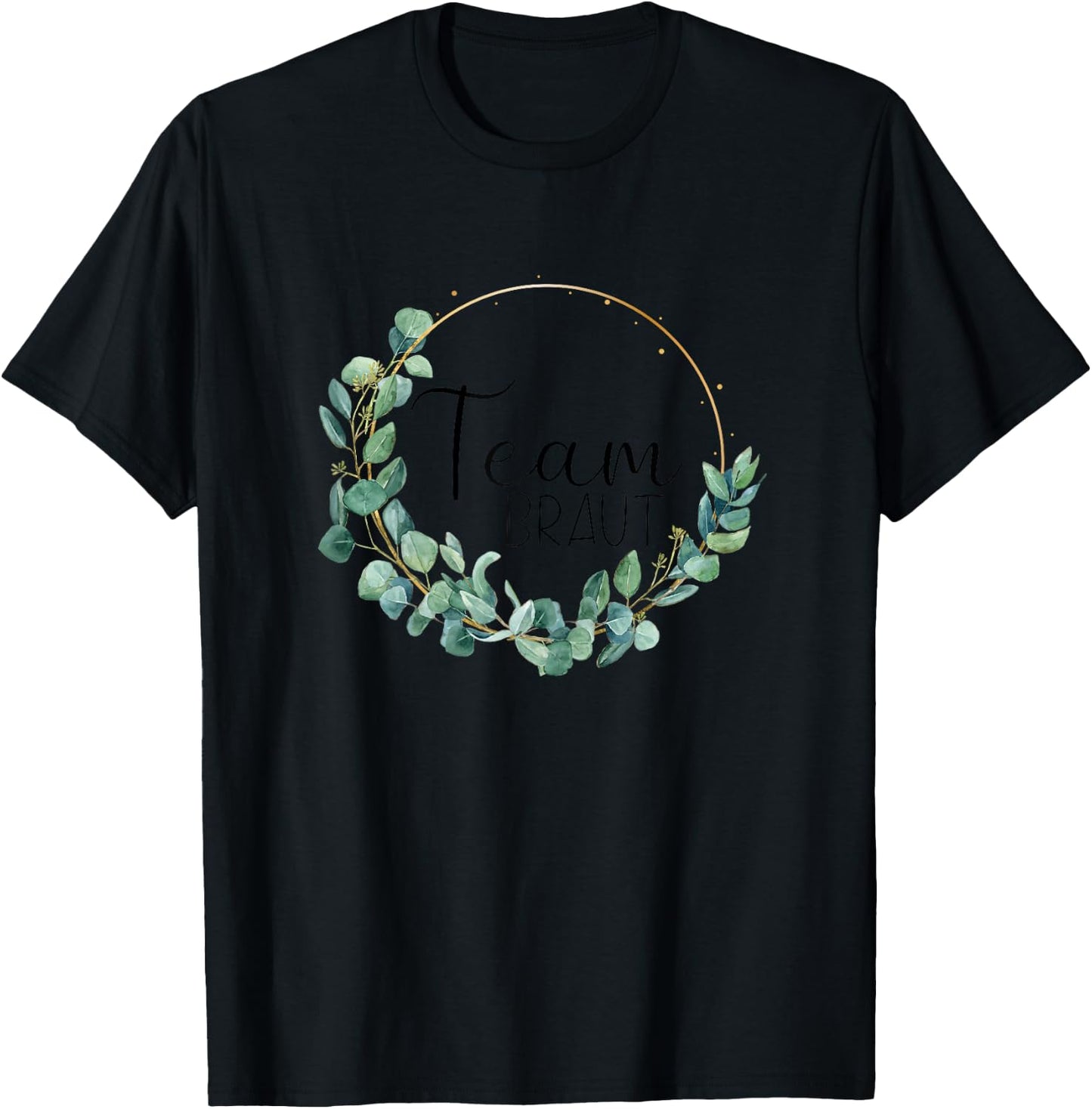 Women's Team Bride Stag Party Wedding Eucalyptus , White, s T-Shirt - T-Shirt | Black