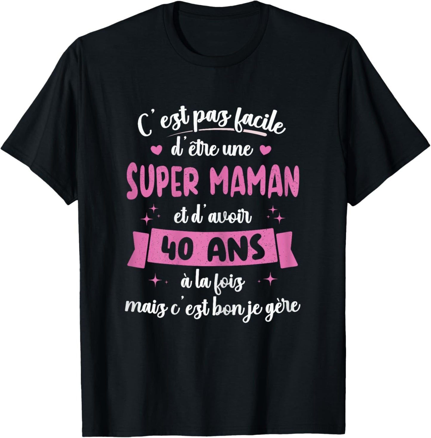 40 Years Funny Birthday Gift Super Mom , Black, Female X-Small T-Shirt - T-Shirt | Black