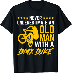 Never Underestimate An Old Man With A BMX Bike Bicycling T-Shirt - T-Shirt | Black