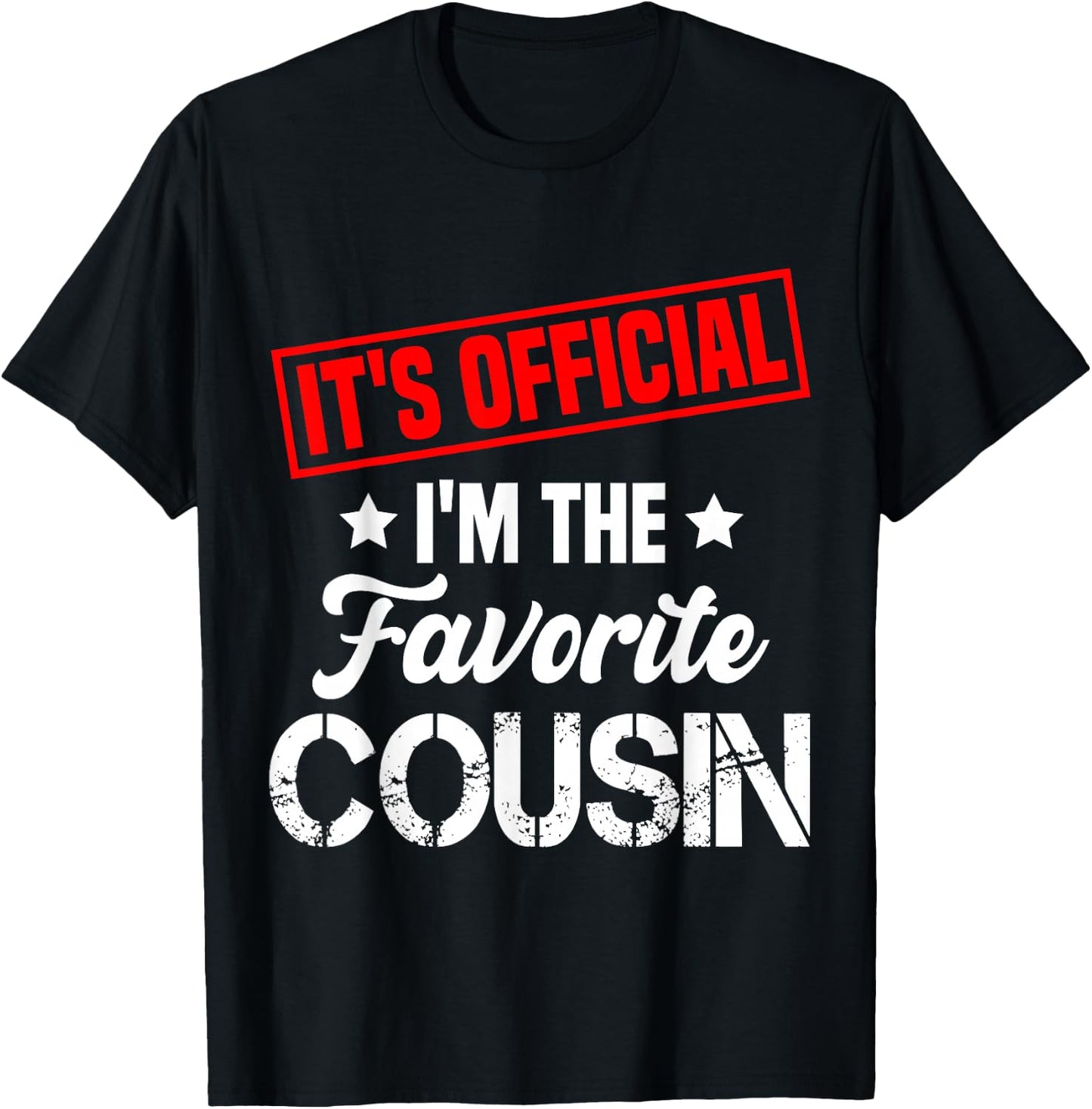 It's Official I'm The Favorite Cousin Funny Vintage T-Shirt - T-Shirt | Black