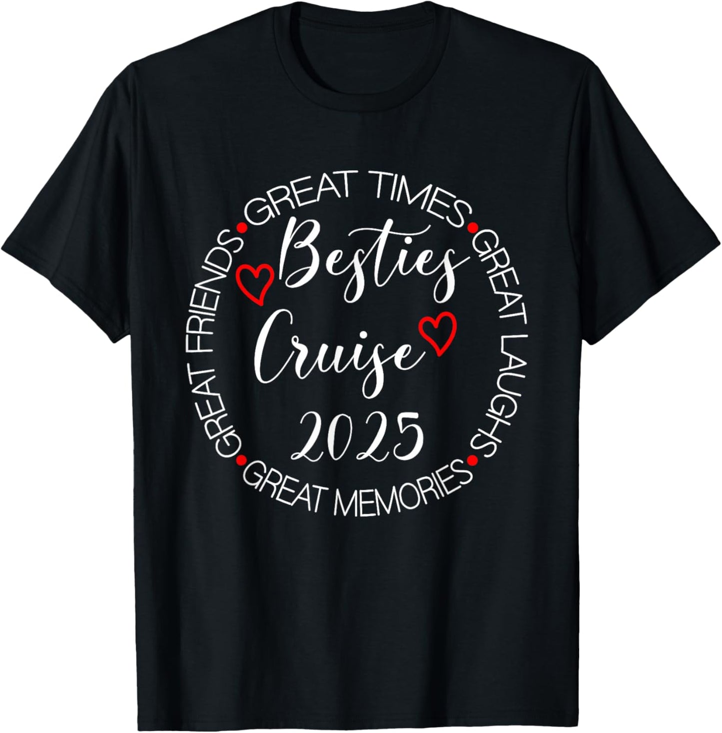 Besties Cruise Trip 2025 Vacation Girls Trip Matching Women T-Shirt - T-Shirt | Black