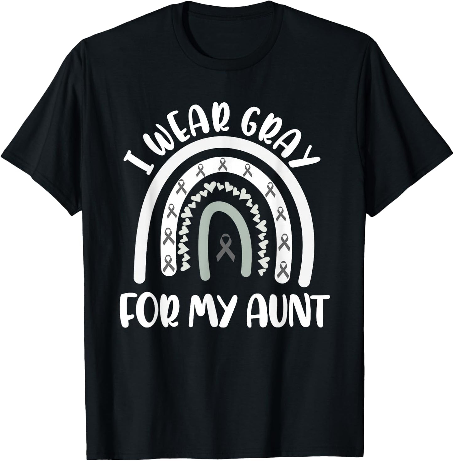 Brain Tumor Cancer Support Awareness I Wear Gray For My Aunt T-Shirt - T-Shirt | Black
